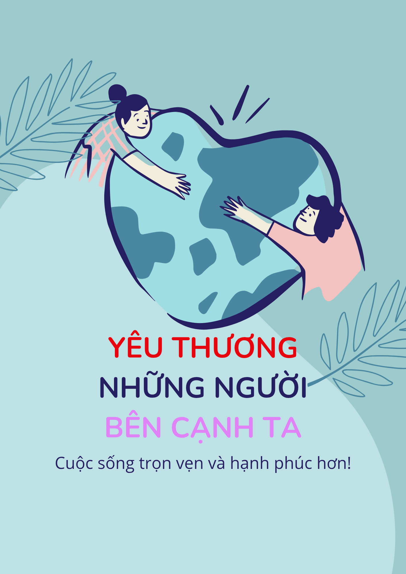 YÊU THƯƠNG NHỮNG NGƯỜI BÊN CẠNH TA